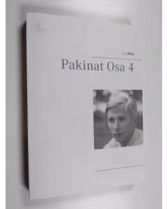 Kirjailijan Juhani Liikka käytetty kirja Pakinat Osa 4