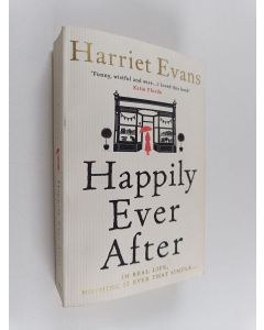 Kirjailijan Harriet Evans käytetty kirja Happily Ever After