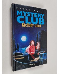 Kirjailijan Fiona Kelly käytetty kirja Kielletty saari