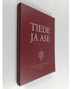 käytetty kirja Tiede ja ase : Suomen sotatieteellisen seuran vuosijulkaisu N:o 69