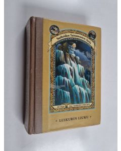 Kirjailijan Lemony Snicket käytetty kirja Luikurin liuku