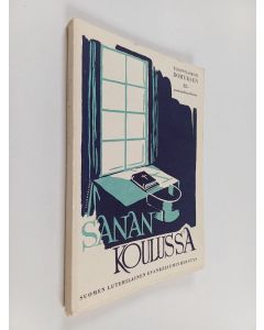 Kirjailijan Suomen luterilainen evankeilumiyhdistys käytetty kirja Sanan koulussa : Evankeliumiyhdistyksen ylioppilaskoti domuksen 50-vuotisjuhlajulkaisu