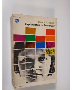 Kirjailijan Henry A. Murray käytetty kirja Explorations in personality : a clinical and experimental study of fifty men of college age