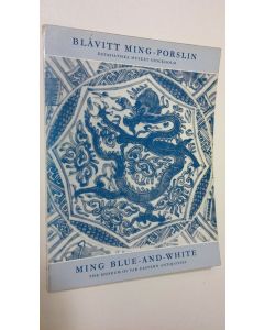 Kirjailijan Jan Wirgin käytetty kirja Blåvitt Ming-porslin = Ming Blue-and-White