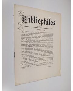 Kirjailijan E. J. Ellilä käytetty teos Bibliophilos n:o 1 1942 (lehden ensimmäinen ilmestynyt numero)