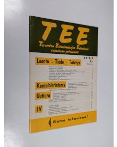 käytetty teos Tee 1972 : 5 : terveiden elämäntapojen edistämistoiminnan yhteislehti