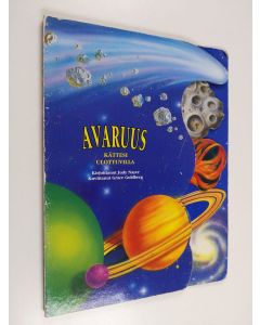 Kirjailijan Judy Nayer käytetty kirja Avaruus kättesi ulottuvilla