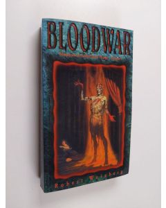 Kirjailijan Robert Weinberg käytetty kirja Bloodwar
