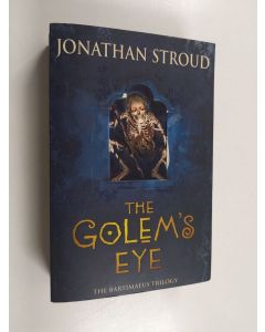 Kirjailijan Jonathan Stroud käytetty kirja The Golem's Eye