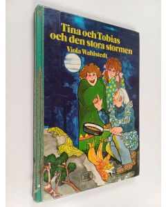 Kirjailijan Viola Wahlstedt käytetty kirja Tina och Tobias och den stora stormen