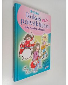 Kirjailijan Jamie Kelly käytetty kirja Rakas nuija päiväkirjani, onko ystävistä mihinkään