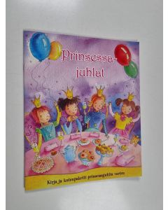 käytetty teos Prinsessajuhlat