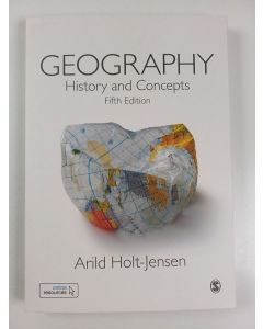 Kirjailijan Arild Holt-Jensen uusi kirja Geography : history and concepts