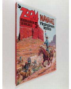 Kirjailijan Jean-Michel Charlier & Jean Giraud käytetty kirja Navaho : yksinäinen kotka