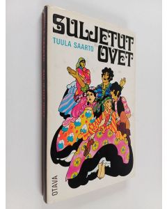 Kirjailijan Tuula Saarto käytetty kirja Suljetut ovet