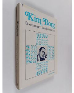Kirjailijan Kim Borg käytetty kirja Suomalainen laulajanaapinen