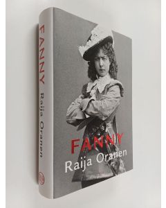 Kirjailijan Raija Oranen käytetty kirja Fanny