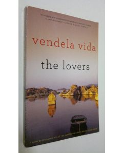 Kirjailijan Vendela Vida käytetty kirja The Lovers