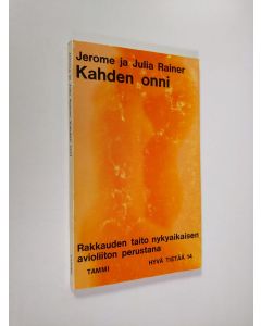 Kirjailijan Jerome Rainer käytetty kirja Kahden onni