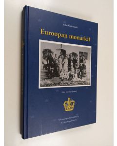 Kirjailijan Esko Korkeamäki käytetty kirja Euroopan monarkit