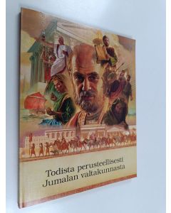 käytetty kirja Todista perusteellisesti Jumalan valtakunnasta