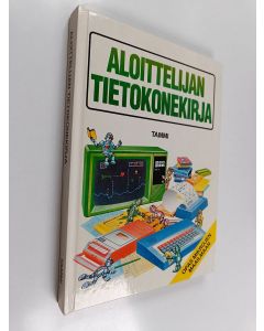 Tekijän Timo Vehmas  käytetty kirja Aloittelijan tietokonekirja
