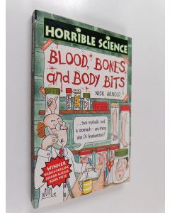 Kirjailijan Nick Arnold käytetty kirja Blood, Bones and Body Bits