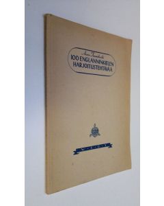 Kirjailijan Aune Tuomikoski käytetty kirja 100 Englanninkielen harjoitustehtävää