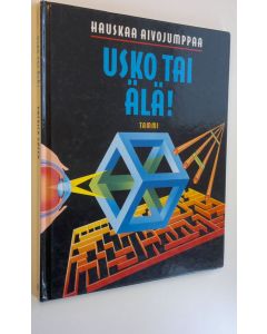 Kirjailijan Patrick Green käytetty kirja Usko tai älä!