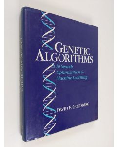 Kirjailijan David E. Goldberg käytetty kirja Genetic algorithms in search, optimization, and machine learning