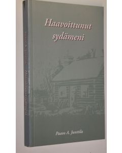 Kirjailijan Paavo A. Junttila käytetty kirja Haavoittunut sydämeni