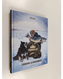 Kirjailijan Mika Kulju käytetty kirja Eränkävijät 2 : Eräkoiria ja koiraihmisiä