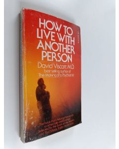 Kirjailijan David Viscott käytetty kirja How to live with another person