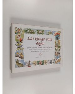 Kirjailijan Erik Axel Karlfeldt käytetty kirja Låt klinga våra dagar : födelsedagsbok med E A Karlfeldts dikter