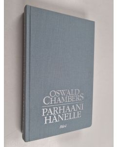 Kirjailijan Oswald Chambers käytetty kirja Parhaani hänelle
