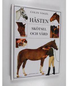 Kirjailijan Colin Vogel käytetty kirja Hästen skötsel och vård