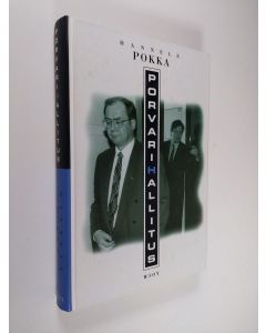 Kirjailijan Hannele Pokka käytetty kirja Porvarihallitus