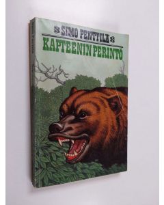 Kirjailijan Simo Penttilä käytetty kirja Kapteenin perintö : Punavyön seikkailuja