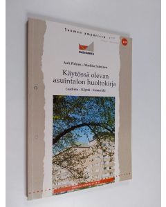 Kirjailijan Auli Pirinen käytetty kirja Käytössä olevan asuintalon huoltokirja : laadinta, käyttö, esimerkki