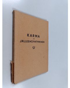 Kirjailijan Christmas Humphreys käytetty kirja Karma ja jälleensyntyminen