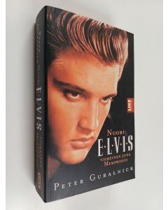 Kirjailijan Peter Guralnick käytetty kirja Nuori Elvis : viimeinen juna Memphisiin