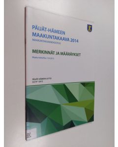 käytetty kirja Päijät-Hämeen maakuntakaava 2014 : maakuntakaavaehdotus : merkinnät ja määräykset