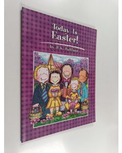 Kirjailijan P. K. Hallinan käytetty kirja Today Is Easter!