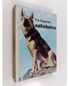 Kirjailijan T.A. Engström käytetty kirja Sotakoira Pohjan Ricky