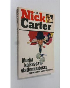 Kirjailijan Nick Carter käytetty kirja Murha kaikessa viattomuudessa