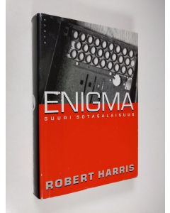 Kirjailijan Robert Harris käytetty kirja Enigma : suuri sotasalaisuus