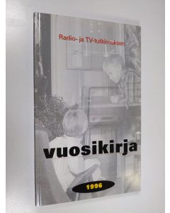 käytetty kirja Radio- ja TV -tutkimuksen vuosikirja 1996