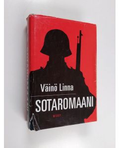 Kirjailijan Väinö Linna käytetty kirja Sotaromaani : Tuntemattoman sotilaan käsikirjoitus