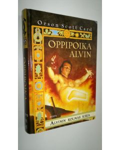 Kirjailijan Orson Scott Card käytetty kirja Oppipoika Alvin : Alvinin kolmas kirja