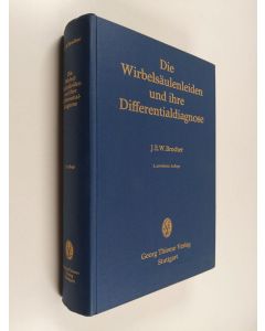 Kirjailijan J. E. W. Brocher käytetty kirja Die Wirbelsäulenleiden und ihre Differentialdiagnose